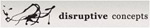 affiliate_disruptiveconcepts.jpg